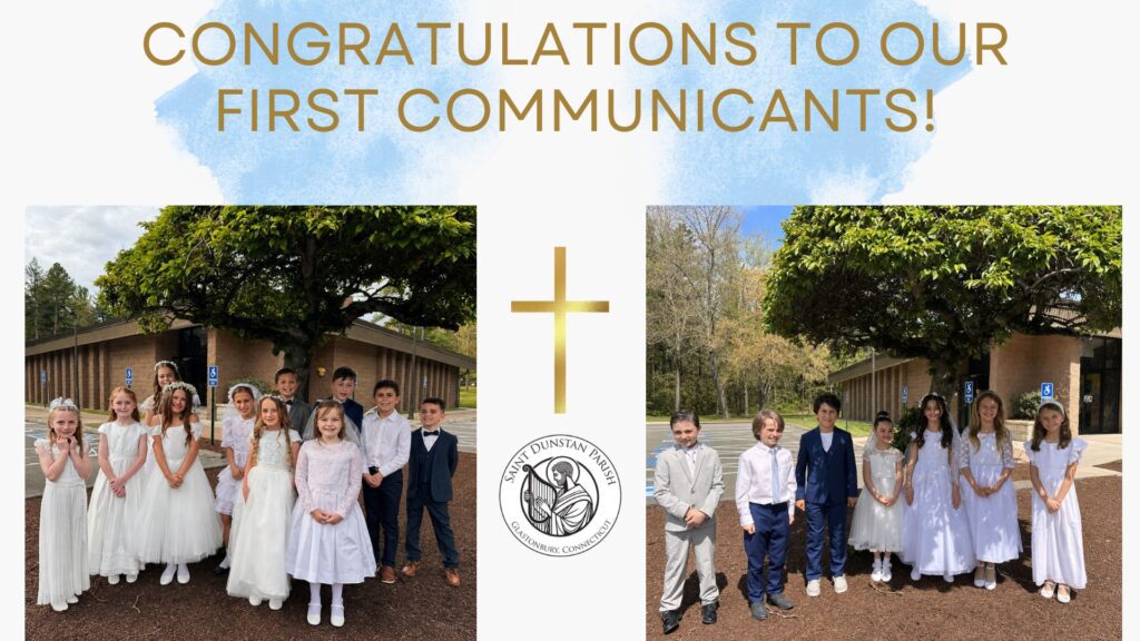 Congratulations to our First Communicants