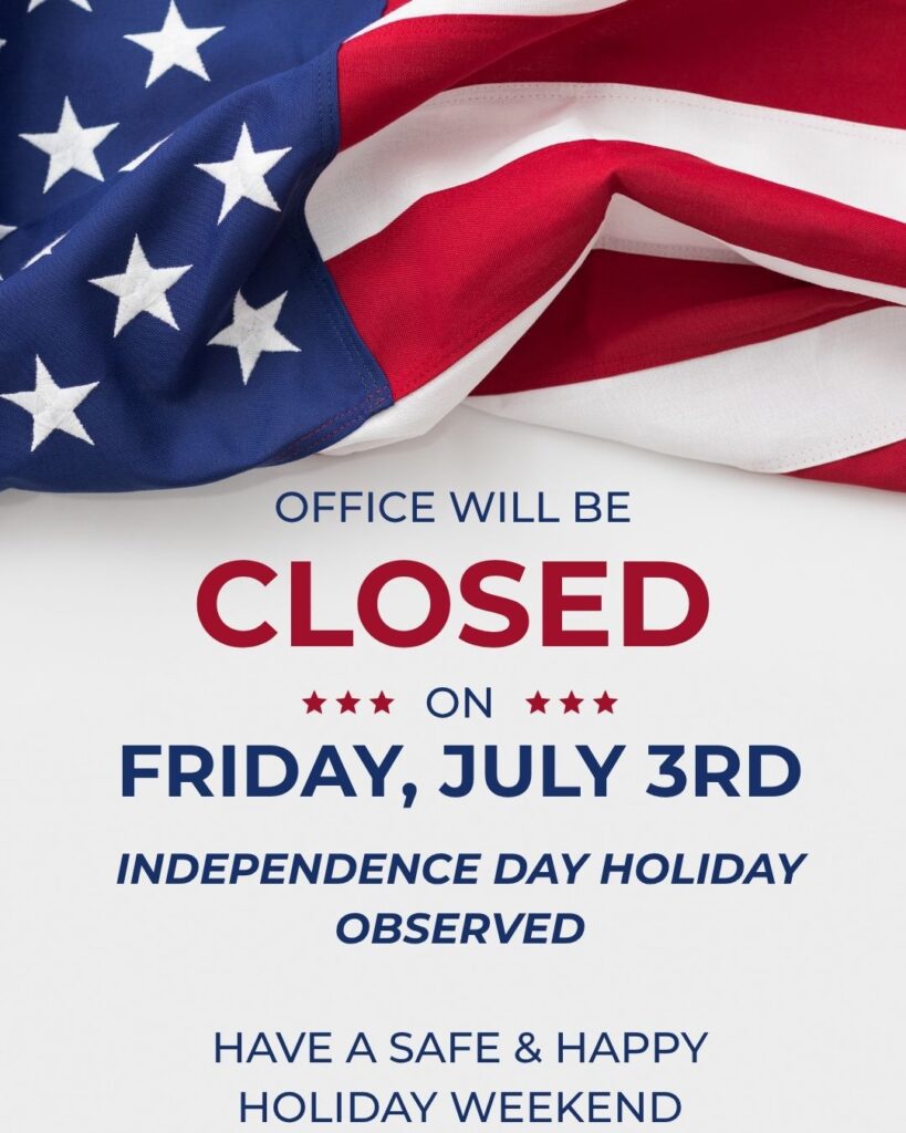 Office closed July 3rd
